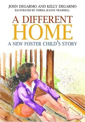Dr Kelly Degarmo, John DeGarmo - Different Home, Häftad