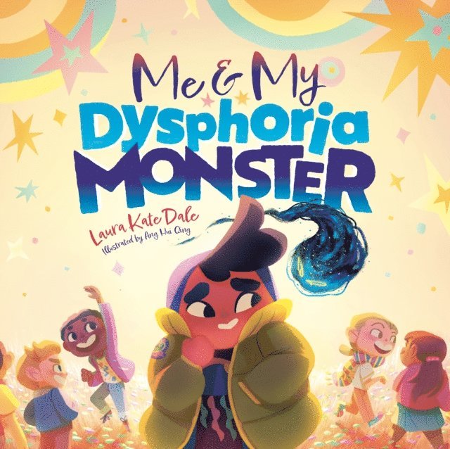 Laura Kate Dale - Me and My Dysphoria Monster, E-bok