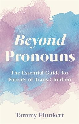 Tammy Plunkett - Beyond Pronouns, Häftad. Tillgänglighet: Lägg i varukorg
