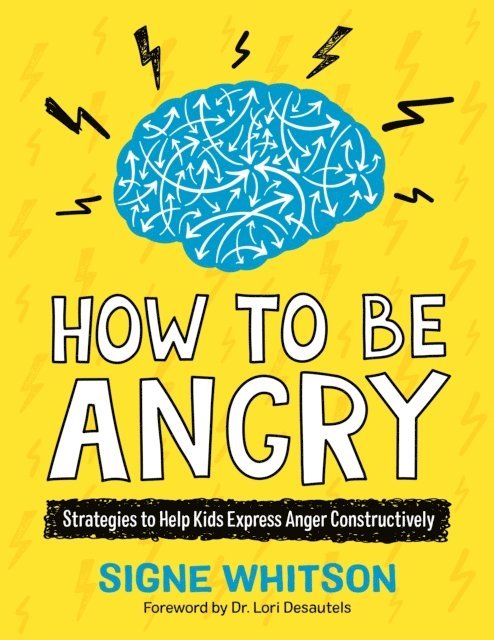 Signe Whitson - How to Be Angry, E-bok