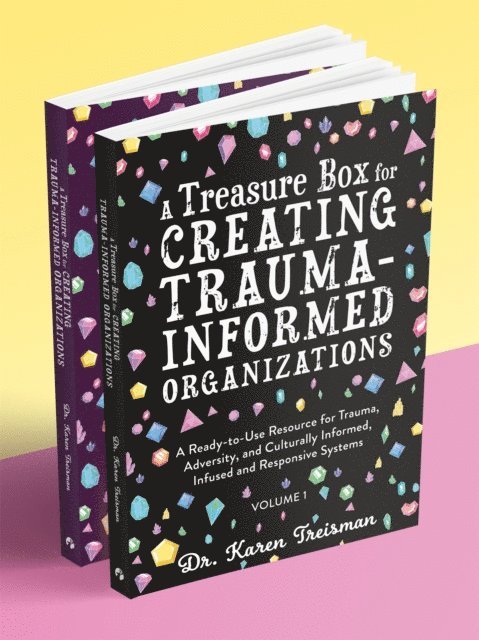 Karen Treisman - A Treasure Box for Creating Trauma-Informed Organizations, E-bok