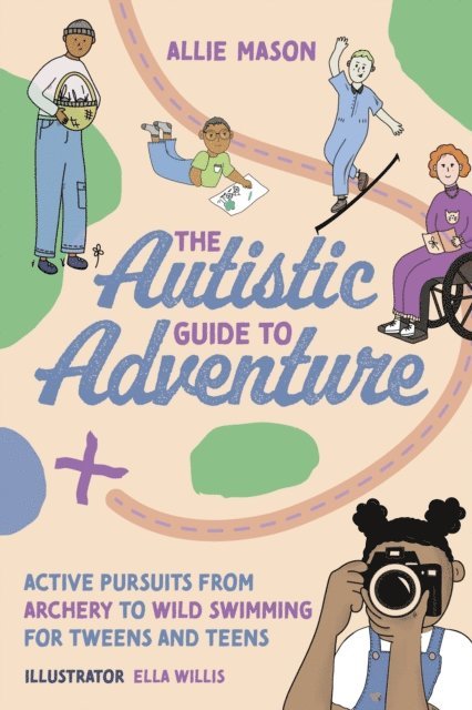 Allie Mason - Autistic Guide to Adventure, E-bok