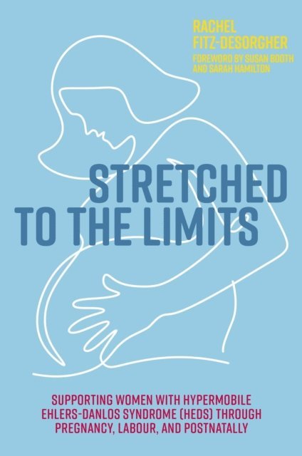 Rachel Fitz-Desorgher - Stretched to the Limits, E-bok