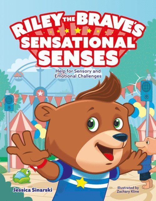 Jessica Sinarski - Riley the Brave's Sensational Senses, E-bok
