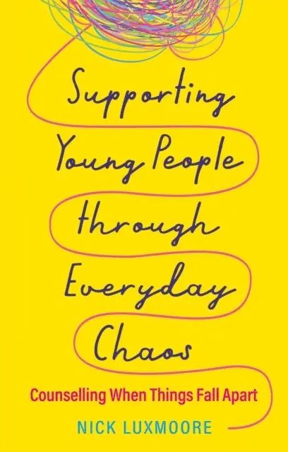 Nick Luxmoore - Supporting Young People through Everyday Chaos, E-bok. Tillgänglighet: Lägg i varukorg