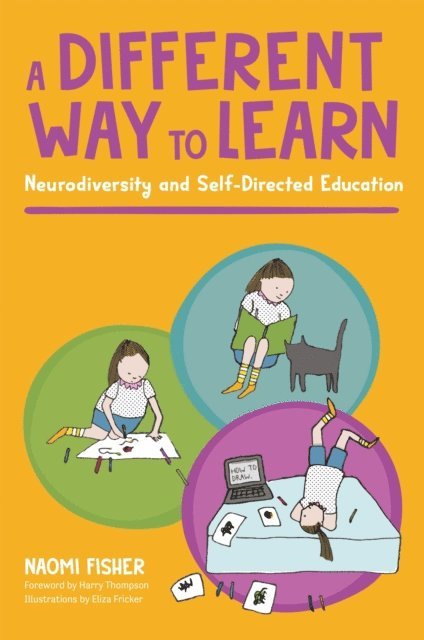 Naomi Fisher - Different Way to Learn, E-bok