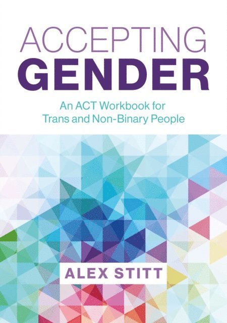 Alex Stitt - Accepting Gender, E-bok. Tillgänglighet: Lägg i varukorg