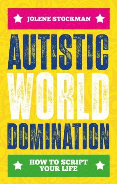 Jolene Stockman - Autistic World Domination, E-bok. Tillgänglighet: Lägg i varukorg