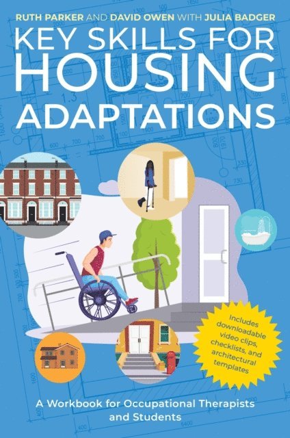 Ruth Parker, Julia Badger, David Owen - Key Skills for Housing Adaptations, E-bok