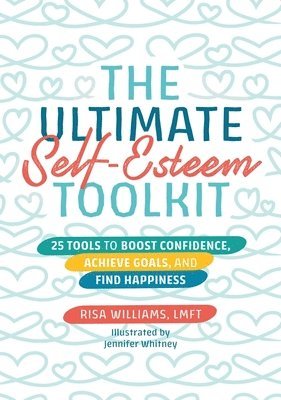 Risa Williams - Ultimate Self-Esteem Toolkit, Häftad. Tillgänglighet: Lägg i varukorg