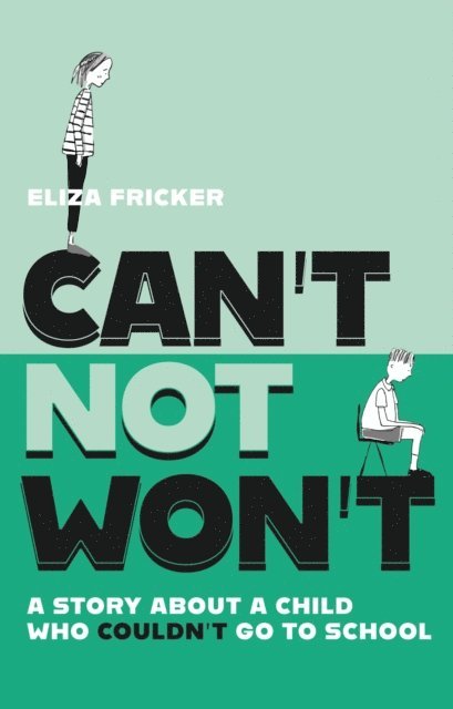 Eliza Fricker - Can't Not Won't, E-bok