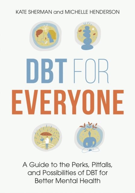 Michelle Henderson, Kate Sherman - DBT for Everyone, E-bok