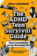 ADHD Teen Survival Guide