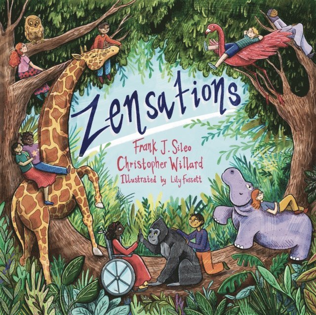 Christopher Willard, Frank J. Sileo - Zensations, E-bok