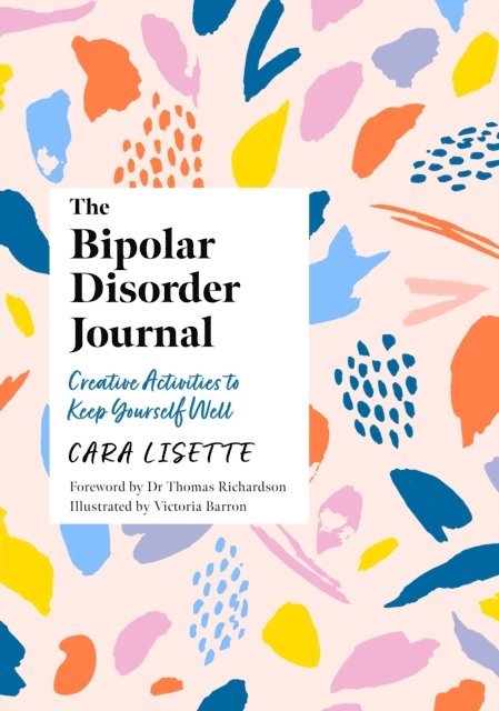 Cara Lisette - Bipolar Disorder Journal, E-bok