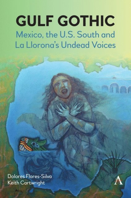 Keith Cartwright, Dolores Flores-Silva - Gulf Gothic, E-bok