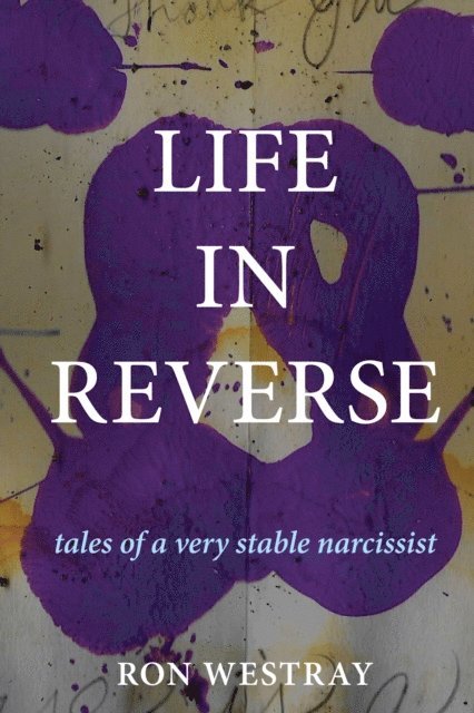 Ron Westray - Life In Reverse, E-bok