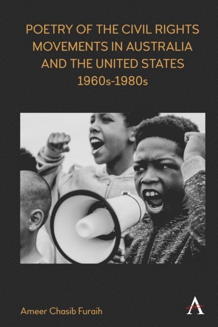 Ameer Chasib Furaih - Poetry of the Civil Rights Movements in Australia and the United States, 1960s-1980s, E-bok
