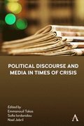 Political Discourse and Media in Times of Crisis