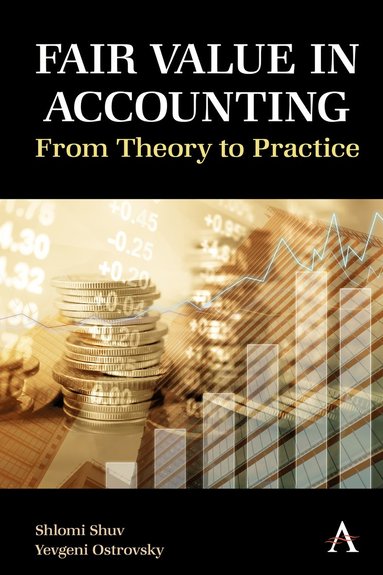 Fair Value in Accounting av Shlomi Shuv, Yevgeni Ostrovsky