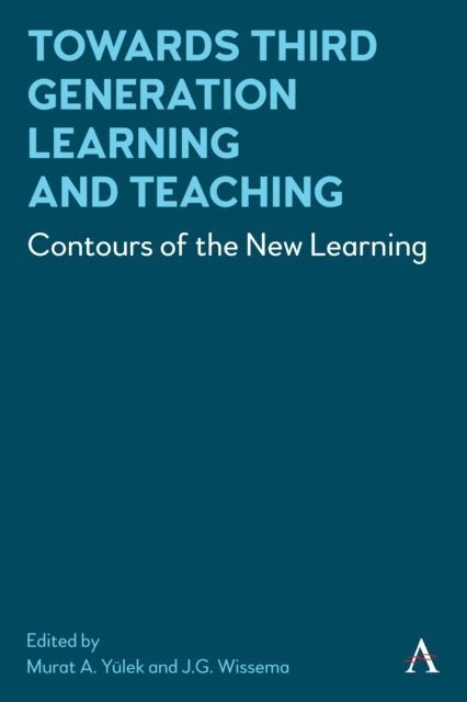 J.G. Wissema, Murat A. Yulek - Towards Third Generation Learning and Teaching, E-bok