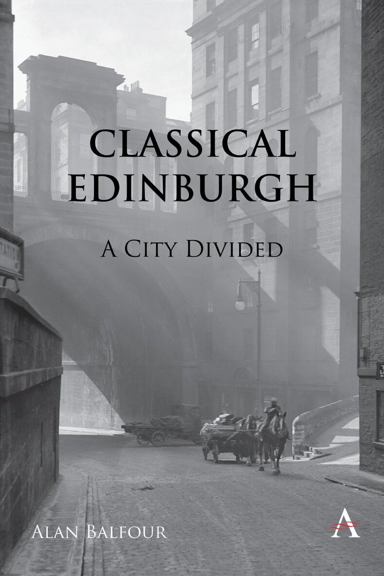 Alan H Balfour - Classical Edinburgh, Inbunden