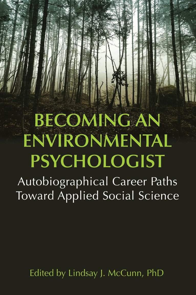 Lindsay J. McCunn - Becoming an Environmental Psychologist, Inbunden