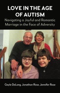 Love in the Age of Autism