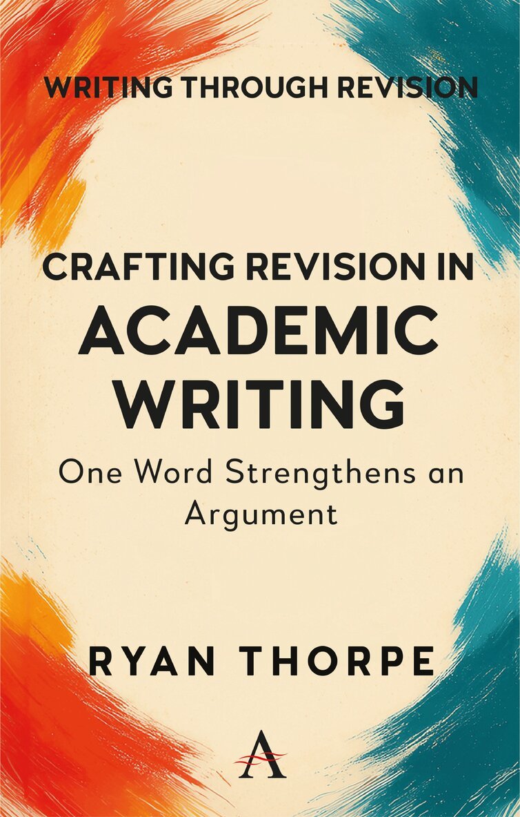 Ryan Thorpe - Crafting Revision in Academic Writing, Häftad. Tillgänglighet: Lägg i varukorg