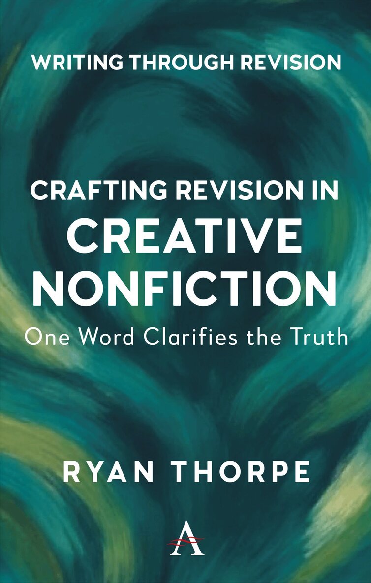 Ryan Thorpe - Crafting Revision in Creative Nonfiction, Häftad. Tillgänglighet: Lägg i varukorg