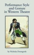 Performance Style and Gesture in Western Theatre