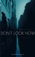 Daphne Du Maurier - Don't Look Now, Häftad