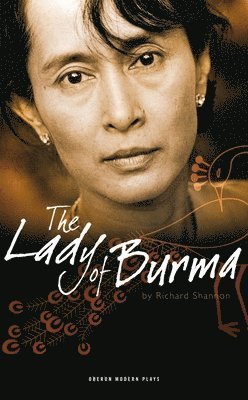 Richard Shannon - The Lady of Burma, Häftad