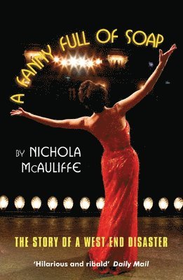 Nichola McAuliffe - A Fanny full of Soap, Häftad