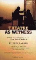 Theatre as Witness