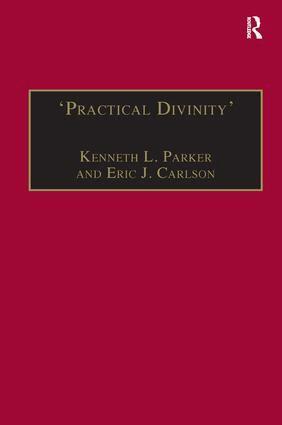 Kenneth L. Parker, Eric J. Carlson - ‘Practical Divinity’, Inbunden