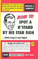 Adele Lang, Susi Rajah - How To Spot A Bastard By His Star Sign, Häftad. Tillgänglighet: Lägg i varukorg