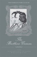 Jacob Grimm, Wilhelm Grimm - Grimm, J: Complete Fairy Tales of the Brothers Grimm, Inbunden