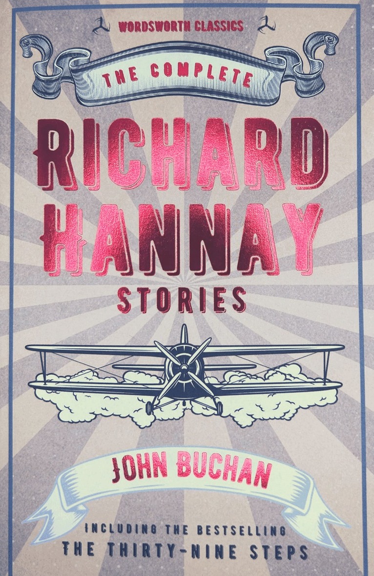 John Buchan, Keith Carabine - Complete Richard Hannay Stories, Häftad