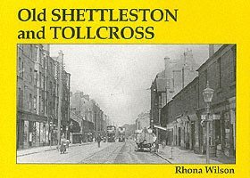 Rhona Wilson - Old Shettleston and Tollcross, Häftad