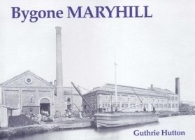 Guthrie Hutton - Bygone Maryhill, Häftad