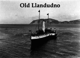 Bernard Byrom - Old Llandudno and Its Tramways, Häftad