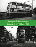 Liverpool Tramways: 1933 to 1957: Volume 2
