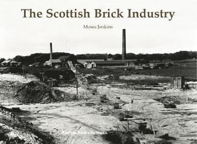 Moses Jenkins - Scottish Brick Industry, Häftad. Tillgänglighet: Lägg i varukorg