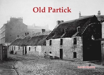 Lewis Hutton - Old Partick, Häftad