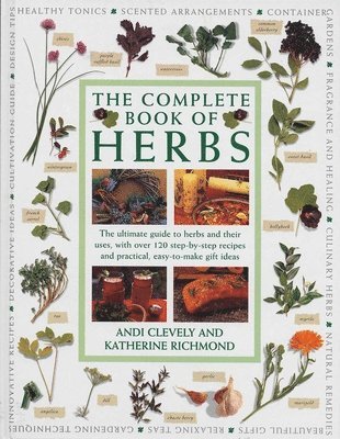 Andy Clevely, Katherine Richmond - Complete Book of Herbs, Häftad