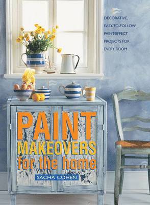 Sacha Cohen - Paint Makeovers for the Home, Häftad