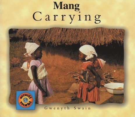 Gwenyth Swain - Carrying (English-Vietnamese), Häftad