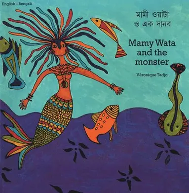 Veronique Tadjo - Mamy Wata and the Monster (English-Bengali), Häftad