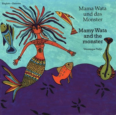 Veronique Tadjo, Gisela Greatorex - Mamy Wata and the Monster (English–German), Häftad